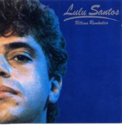 Lulu Santos : Último Romântico